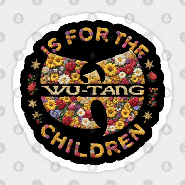 Wutang is for the children flowers effect Sticker by thestaroflove